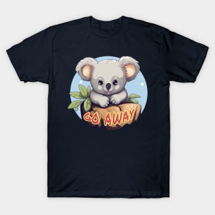 Go Away! Koala T-Shirt